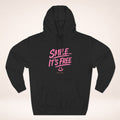 Smile… It’s Free Hoodie