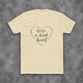 Keep A Kind Heart | Inspirational Cotton Crew T-Shirt