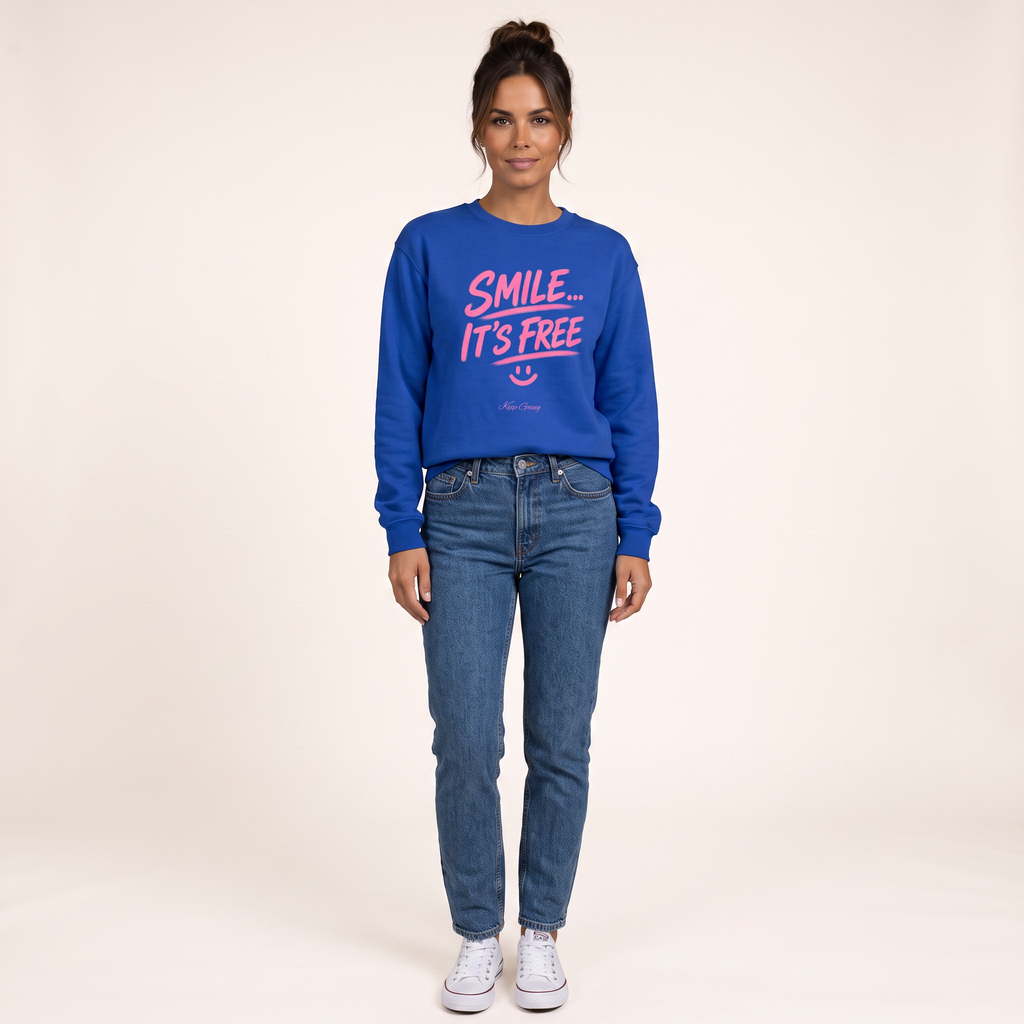 Smile... It's Free Sweatshirt