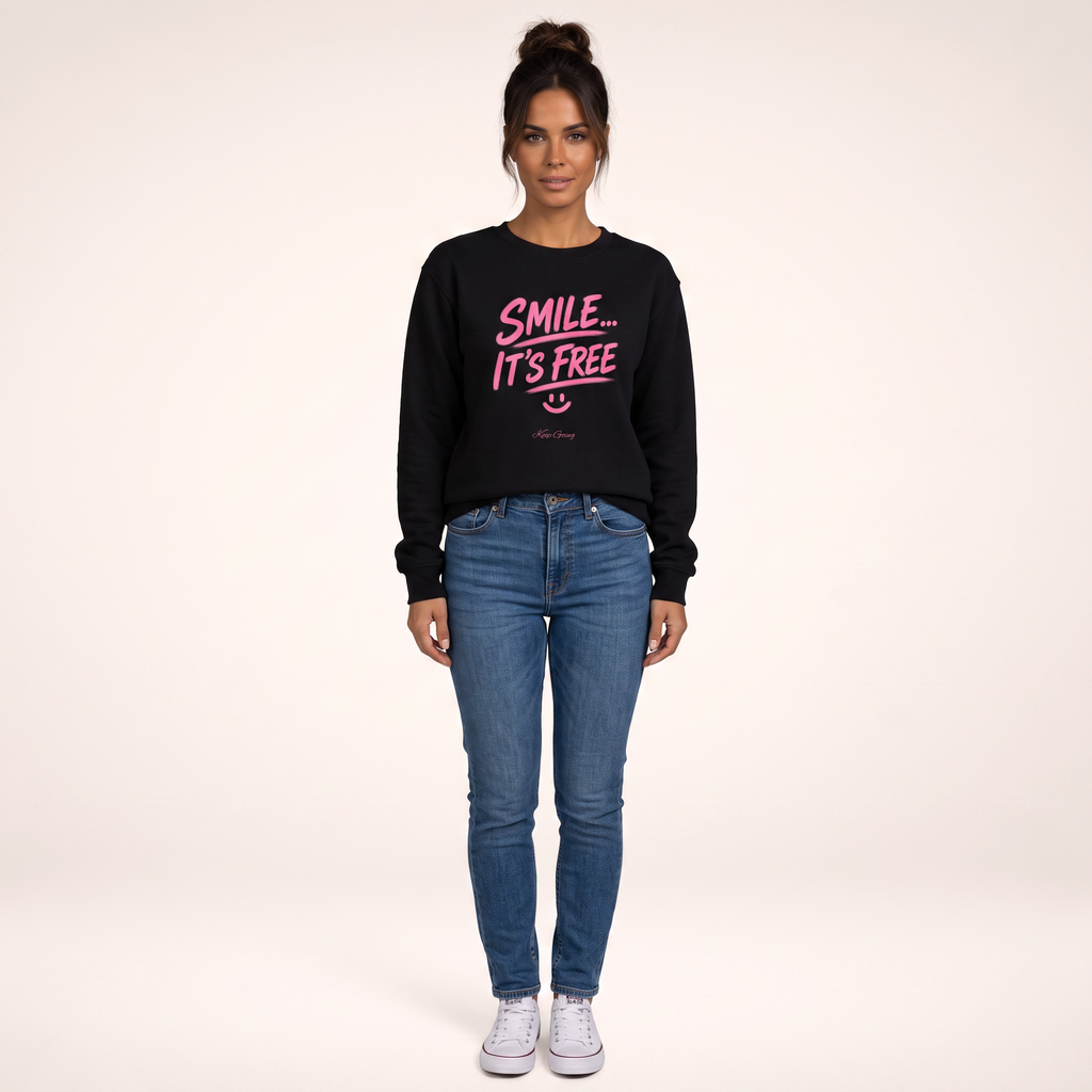 Smile... It's Free Sweatshirt