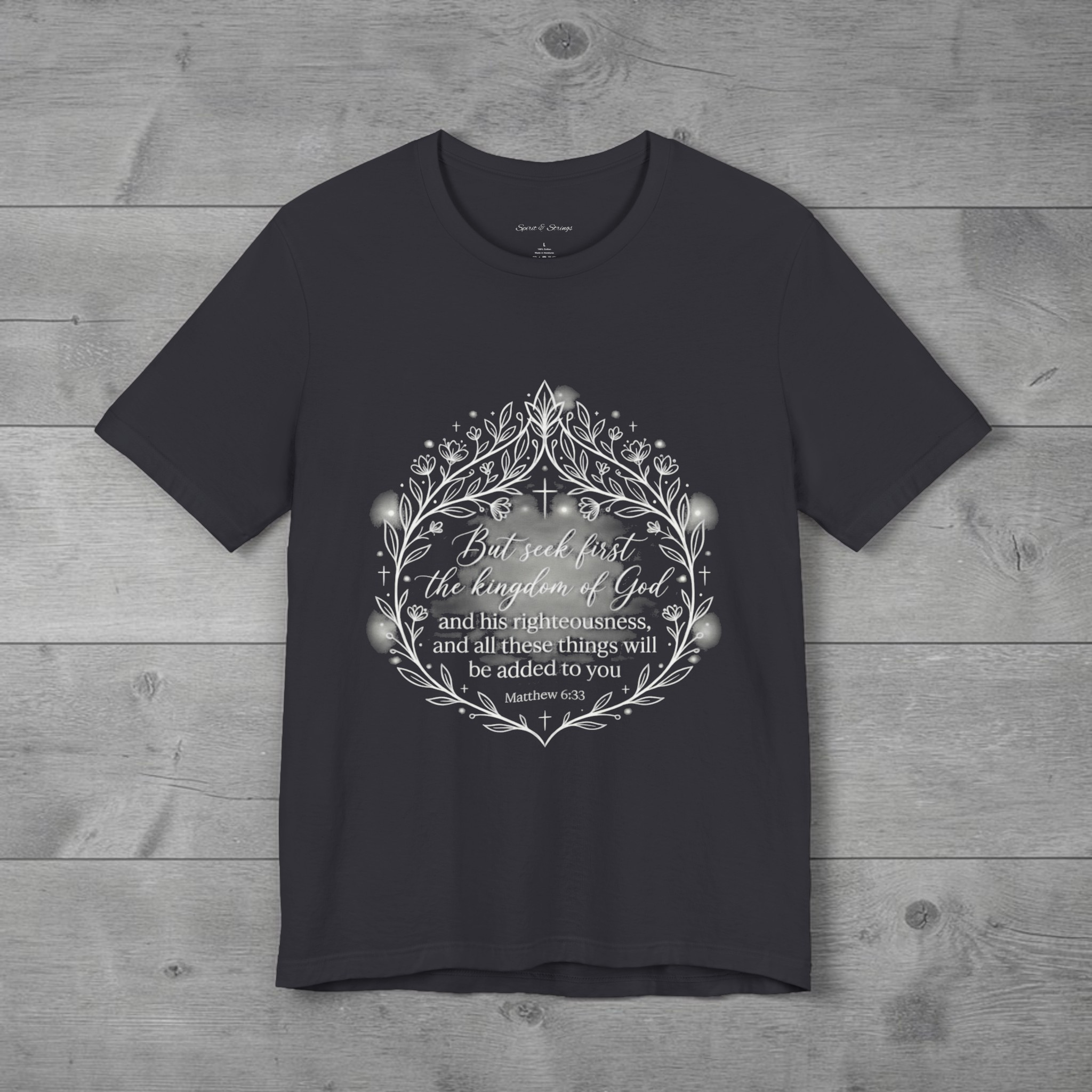 Seek first the kingdom of God T-Shirt | Scripture floral wreath tee
