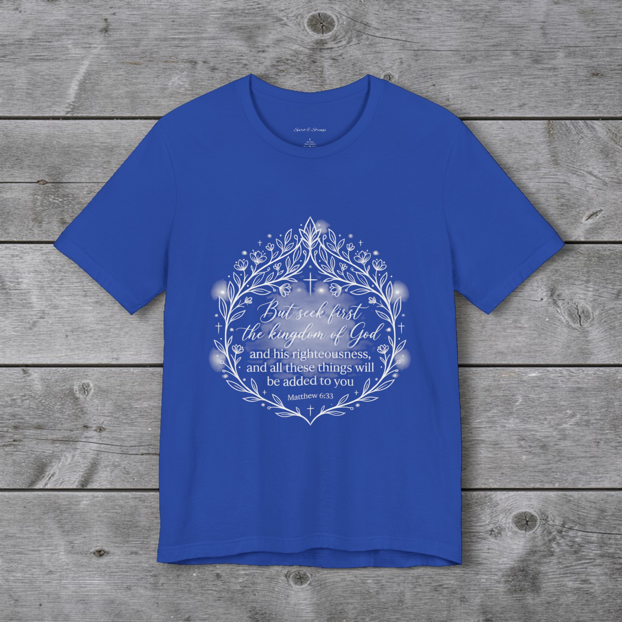 Seek first the kingdom of God T-Shirt | Scripture floral wreath tee
