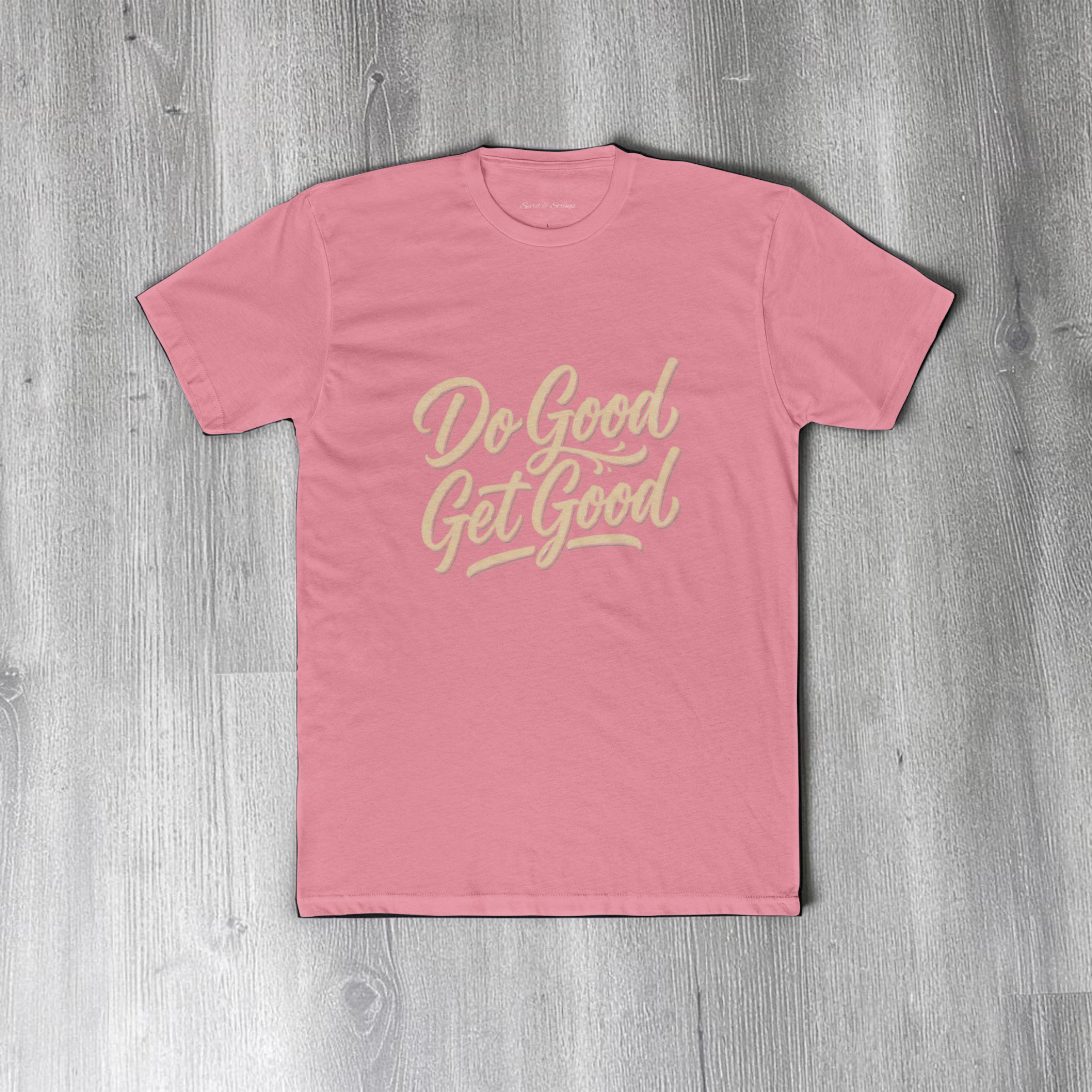 Do Good Get Good Tee | Inspirational Cotton Crew T-Shirt