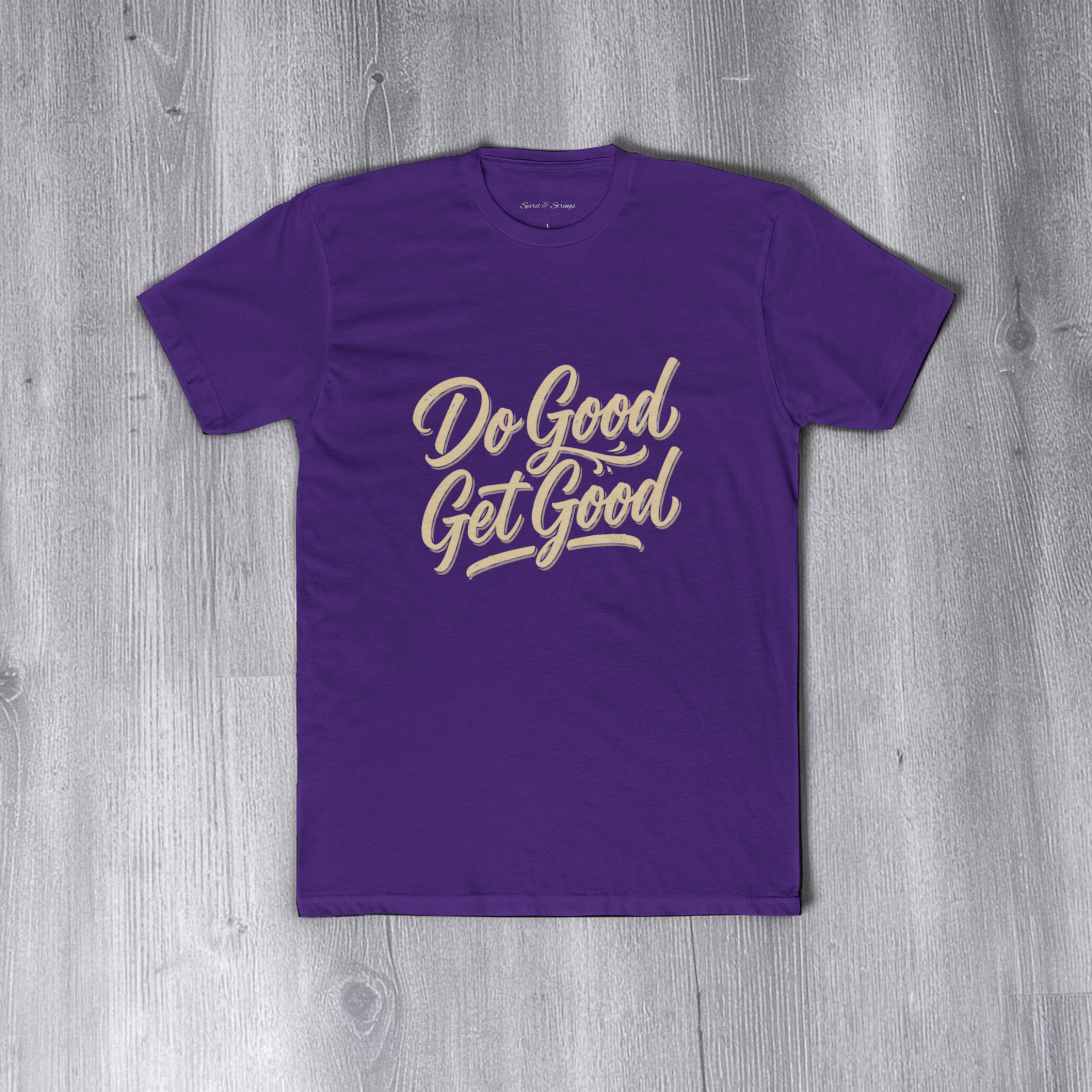 Do Good Get Good Tee | Inspirational Cotton Crew T-Shirt