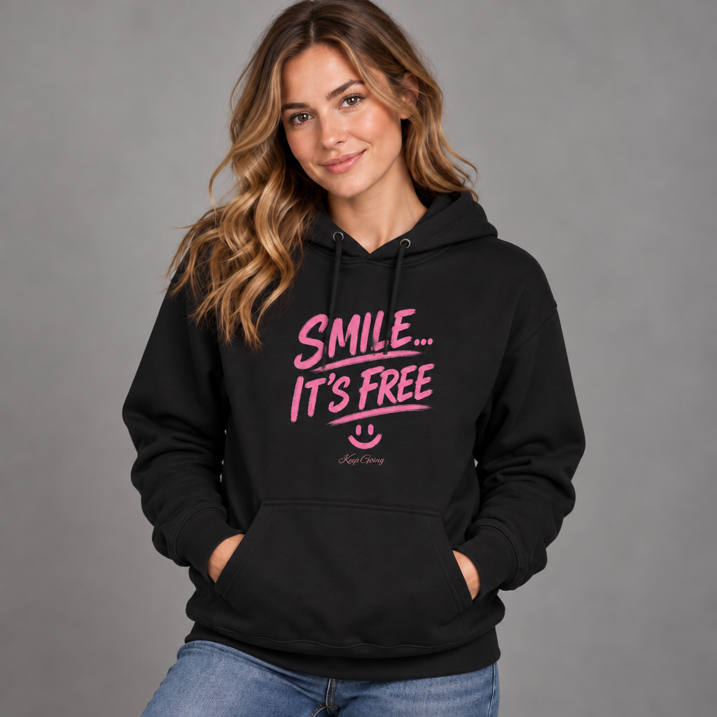 Smile… It’s Free Hoodie