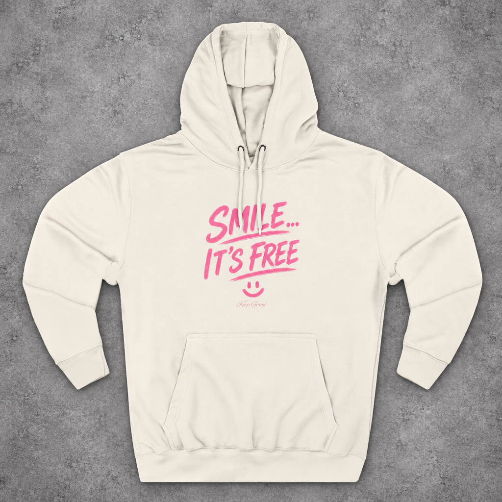 Smile… It’s Free Hoodie