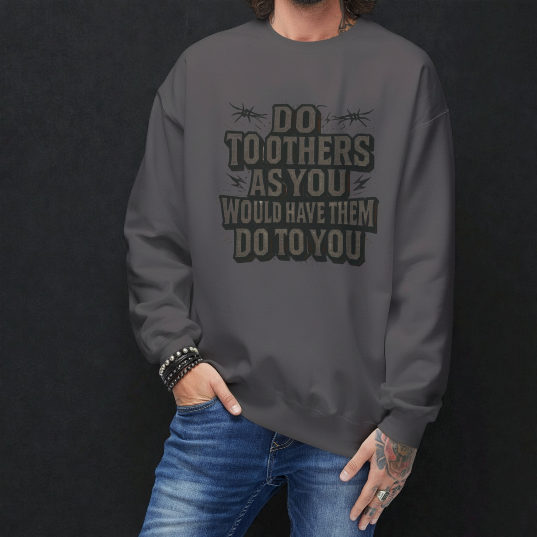 Do To Others As You Would Have Them Do To You Sweatshirt | Inspirational Quote Crewneck
