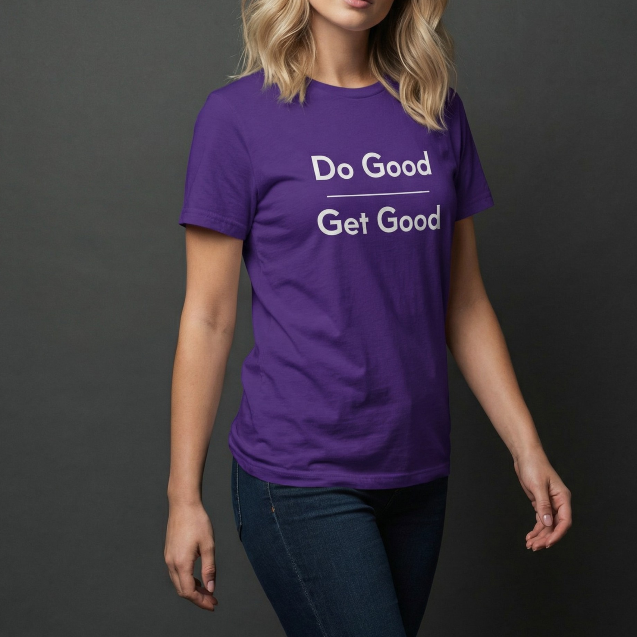 Do Good Get Good Tee — Inspirational Cotton Crew T-Shirt
