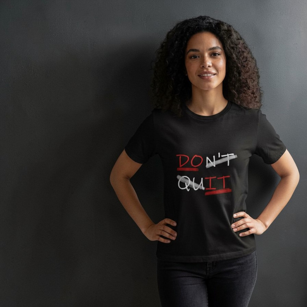 Don’t Quit Motivational Tee — 'DON'T / QUIT' Graphic T-Shirt